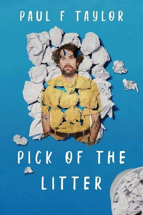 Paul F Taylor: Pick Of The Litter (movie)