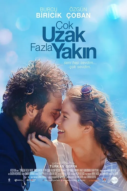 Çok Uzak Fazla Yakın (movie)