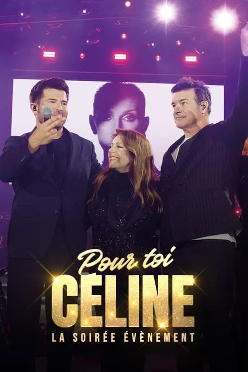 Pour toi Céline: La soirée évènement (movie)