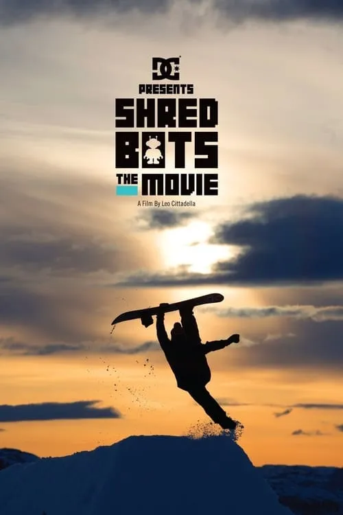 Shred Bots The Movie (movie)