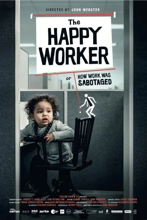 The Happy Worker - Or How Work Was Sabotaged (movie)