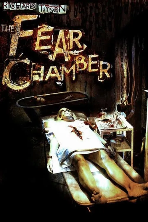 The Fear Chamber (movie)