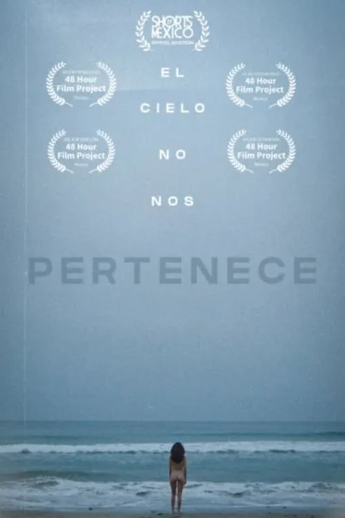 El Cielo No Nos Pertenece (movie)