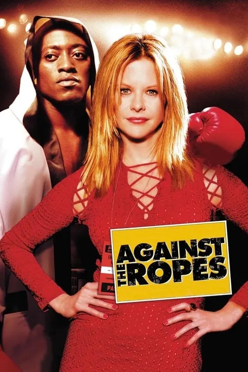 Against the Ropes (movie)