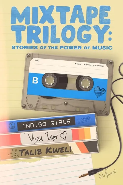 Mixtape Trilogy: Stories of the Power of Music