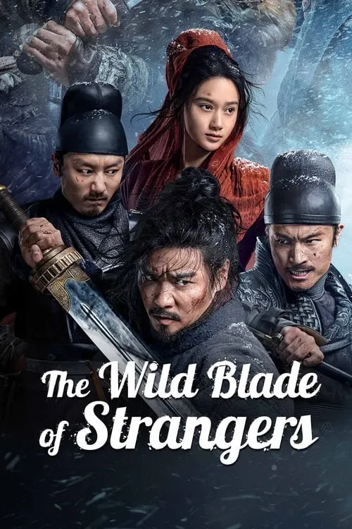 The Wild Blade of Strangers (movie)
