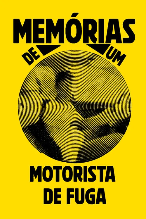 Memórias de Um Motorista de Fuga (фильм)