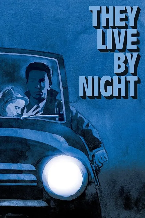 They Live by Night (movie)