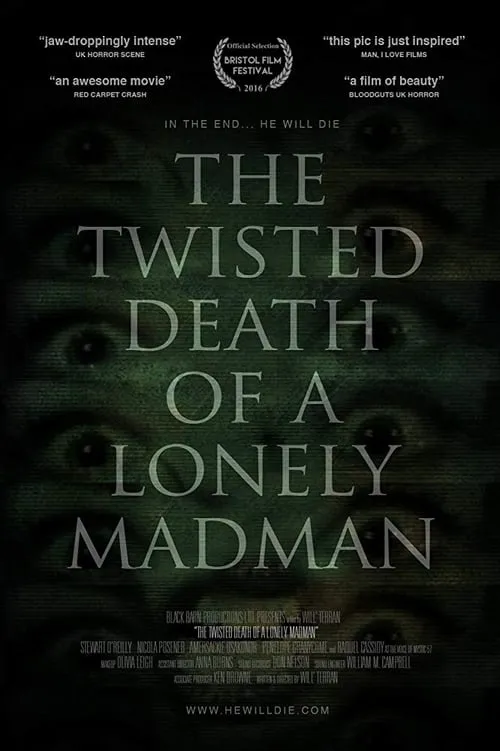 The Twisted Death of a Lonely Madman (movie)