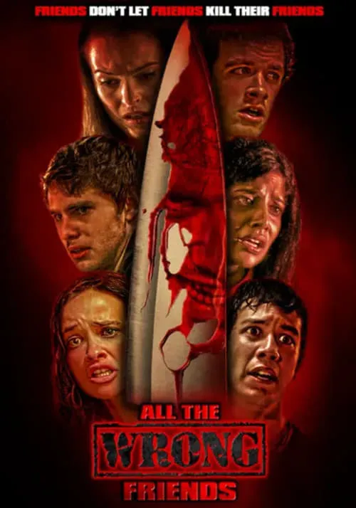 All the Wrong Friends (movie)