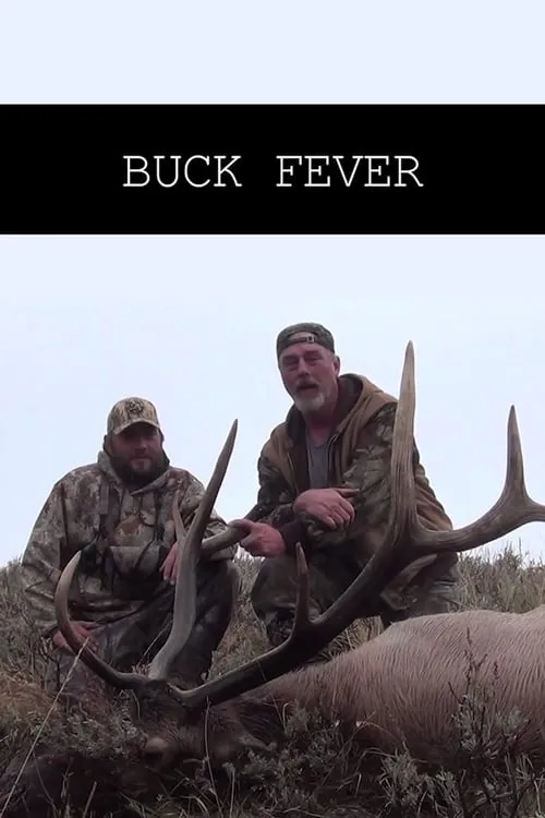 Buck Fever (movie)