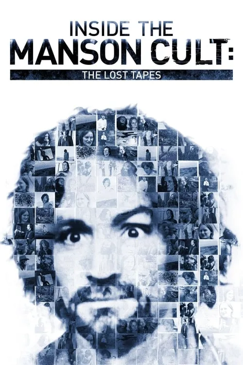 Inside the Manson Cult: The Lost Tapes (movie)