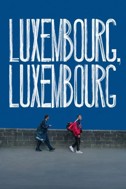 Luxembourg, Luxembourg (movie)