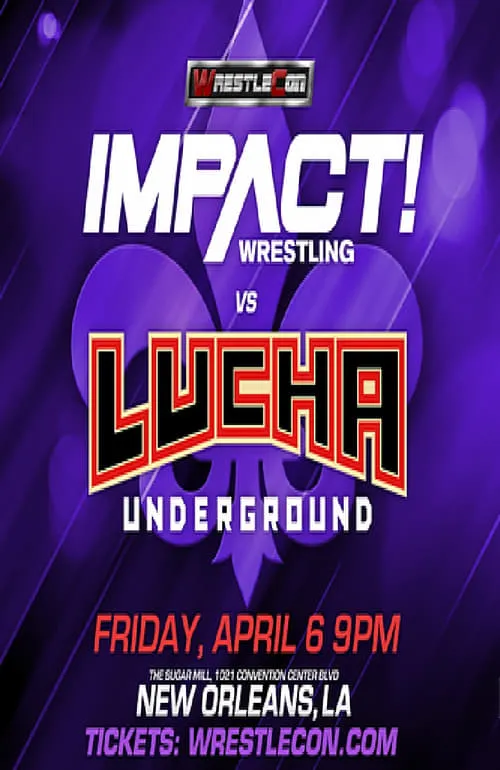 Impact Wrestling vs. Lucha Underground 2018 (movie)