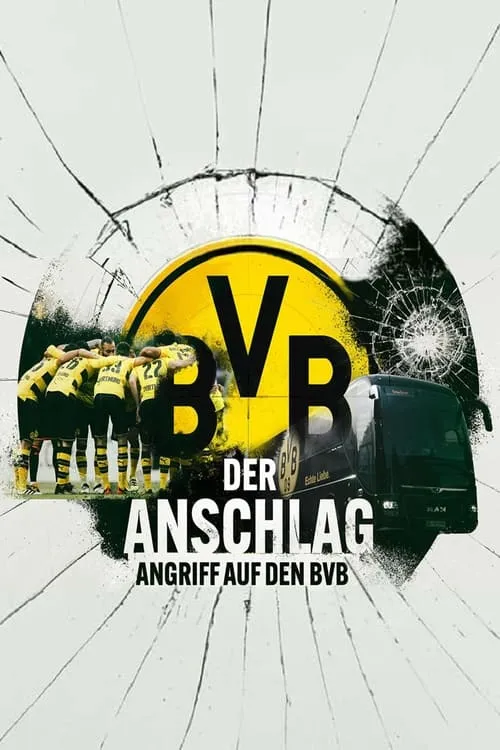 Der Anschlag - Angriff auf den BVB (movie)