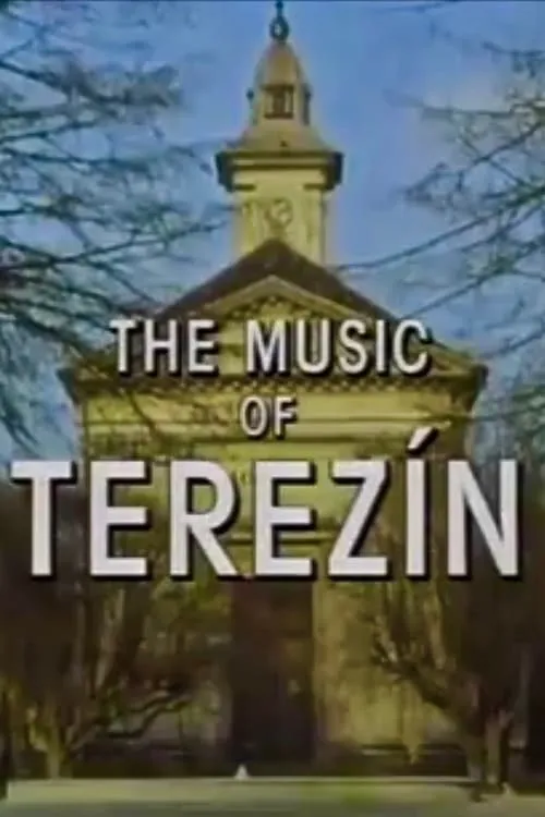 The Music of Terezin (фильм)