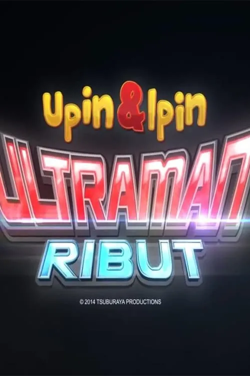 Upin Ipin dan Ultraman Ribut (series)