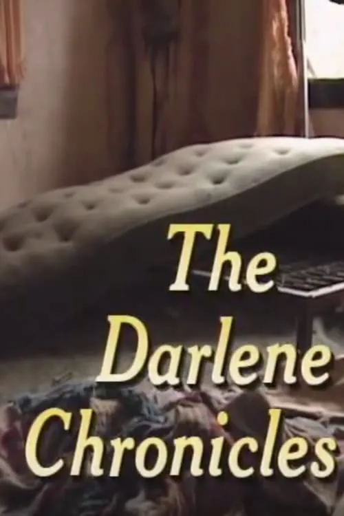 The Darlene Chronicles