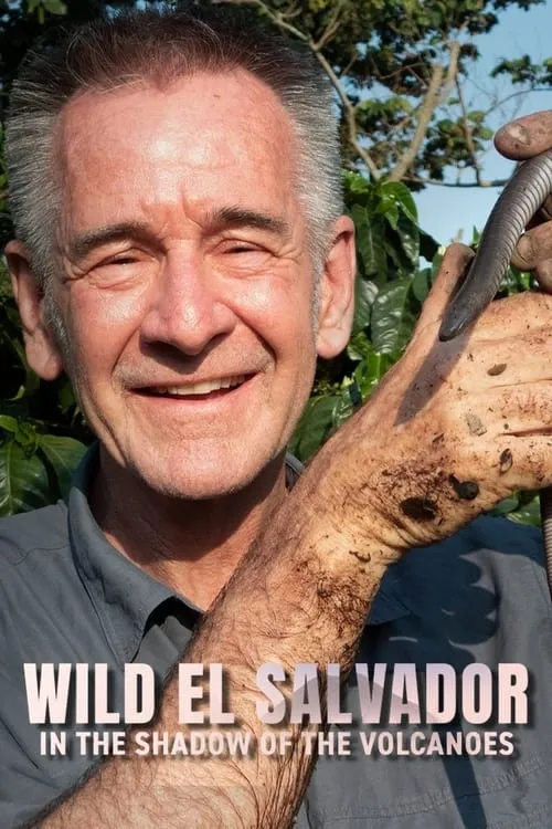 Wild El Salvador: In the Shadow of the Volcanoes (фильм)