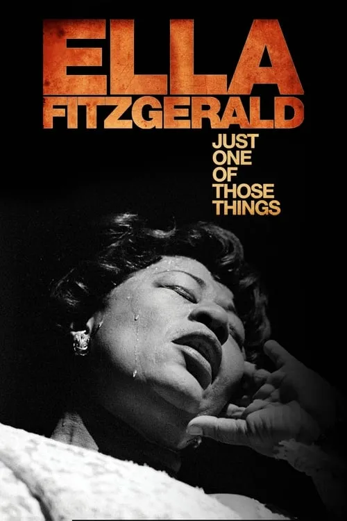 Ella Fitzgerald: Just One of Those Things (movie)