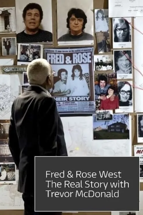 Rose West & Myra Hindley: Their Untold Story with Trevor McDonald (фильм)