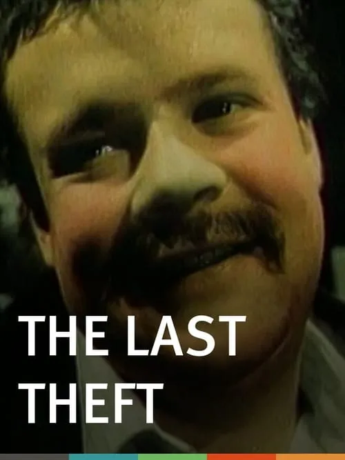 The Last Theft (movie)