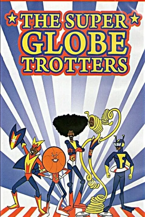 The Super Globetrotters (сериал)