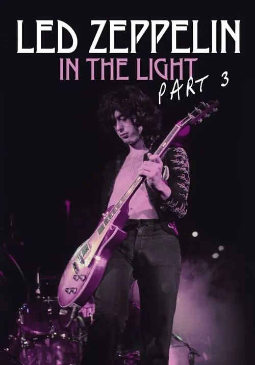 Led Zeppelin: In The Light Part 3