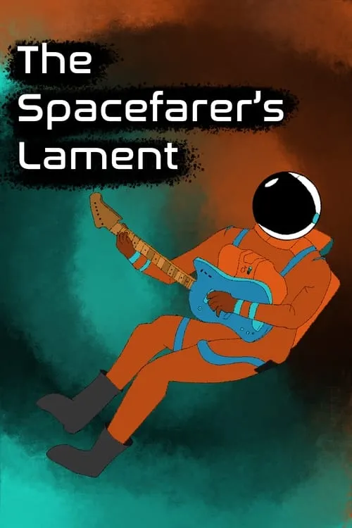 The Spacefarer's Lament (фильм)