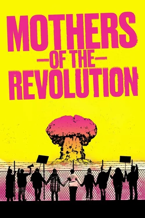 Mothers of the Revolution (movie)