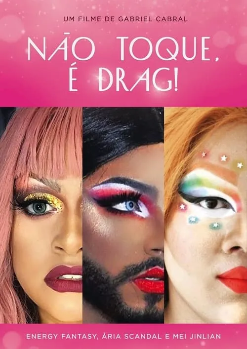 Não Toque, É Drag! (movie)