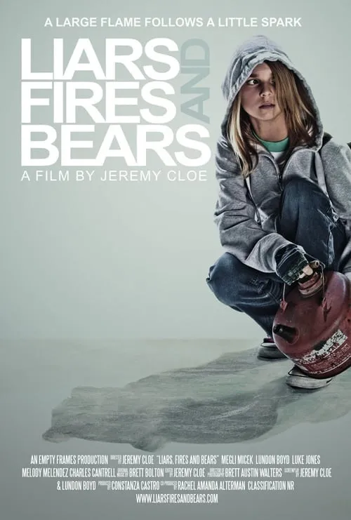 Liars, Fires and Bears (movie)