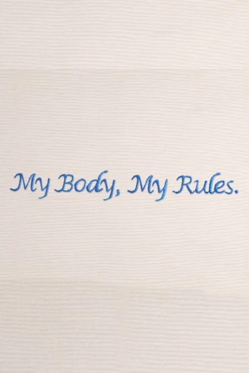 My Body My Rules (фильм)