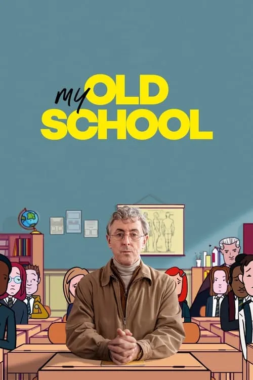 My Old School (movie)