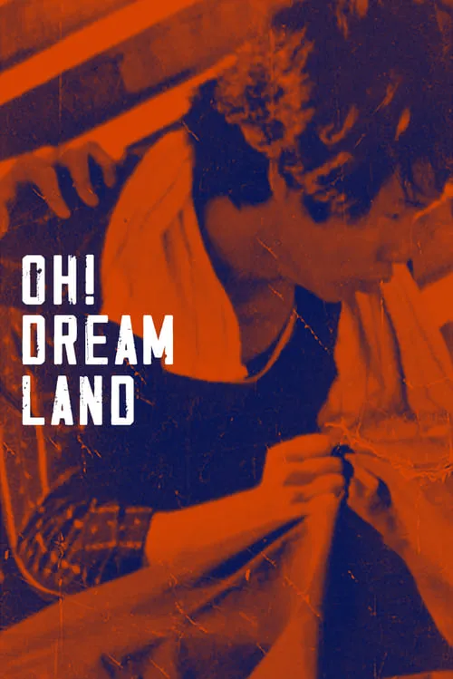 Oh! Dreamland (movie)