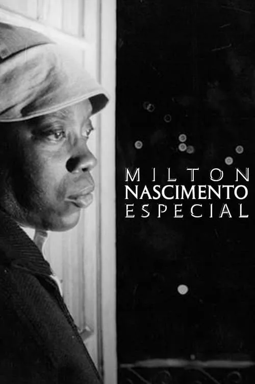 Milton Nascimento Especial (movie)