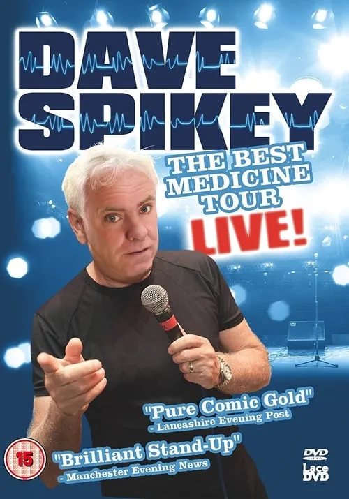 Dave Spikey: Best Medicine Tour Live (фильм)