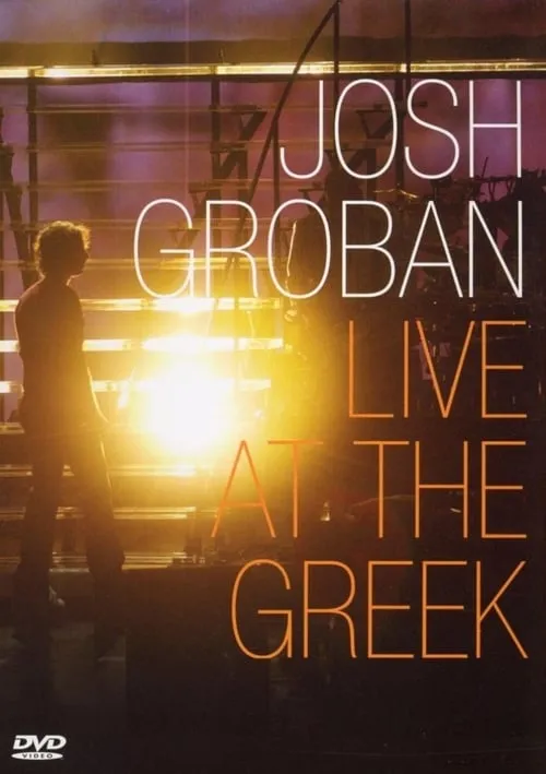 Josh Groban: Live At The Greek (movie)