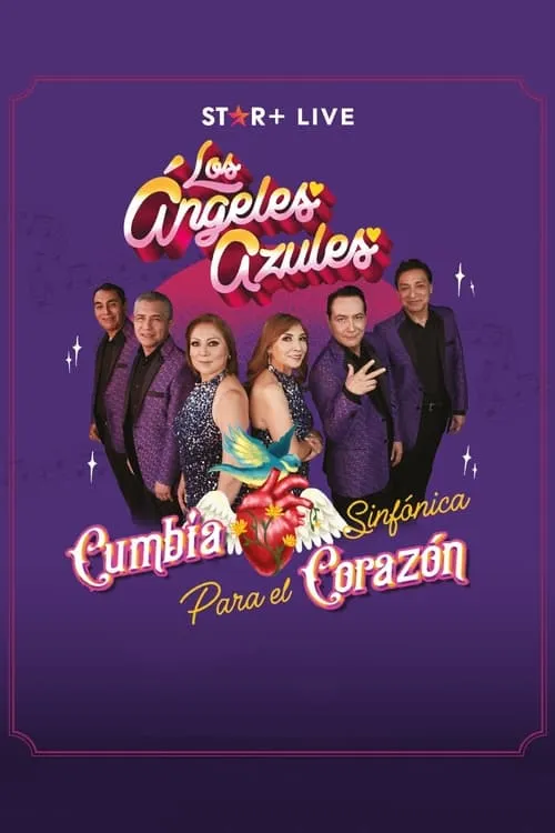 Los Ángeles Azules | Cumbia Sinfónica Para el Corazón (movie)