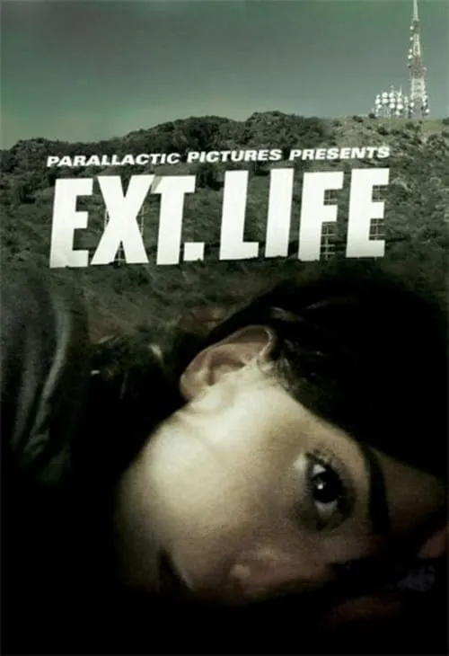Ext. Life (фильм)