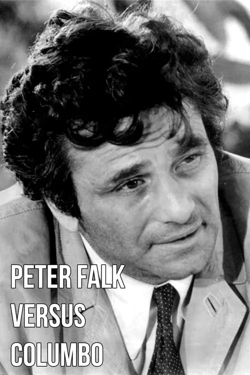 Peter Falk Versus Columbo (movie)