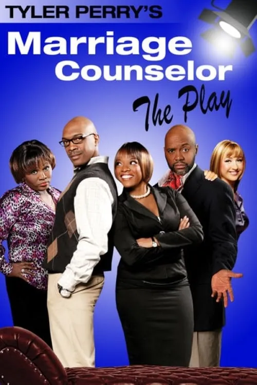 Tyler Perry's The Marriage Counselor - The Play (movie)