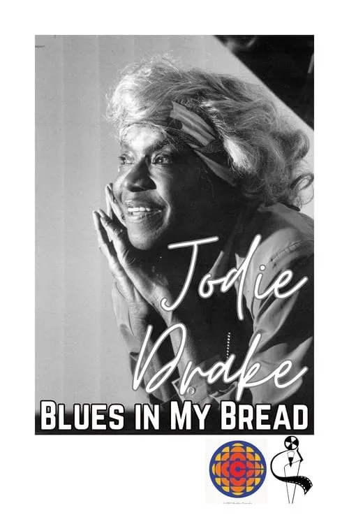 Jodie Drake: Blues in My Bread (movie)