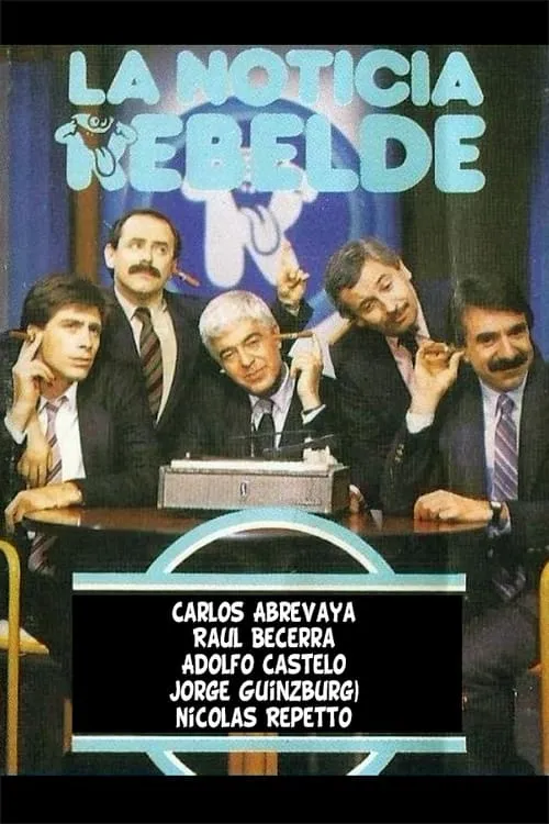 La noticia rebelde (сериал)