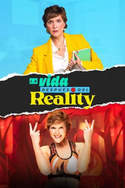 La vida después del reality (сериал)