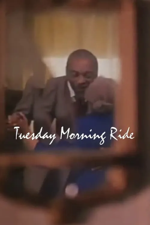 Tuesday Morning Ride (movie)