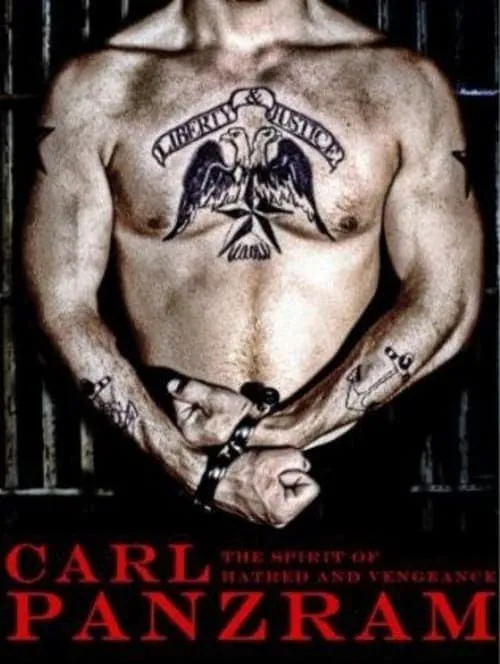 Carl Panzram: The Spirit of Hatred and Vengeance (movie)