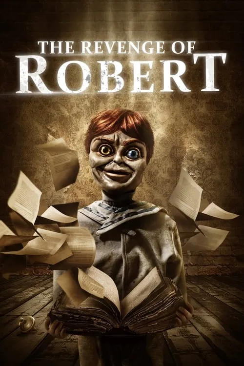 The Revenge of Robert (фильм)