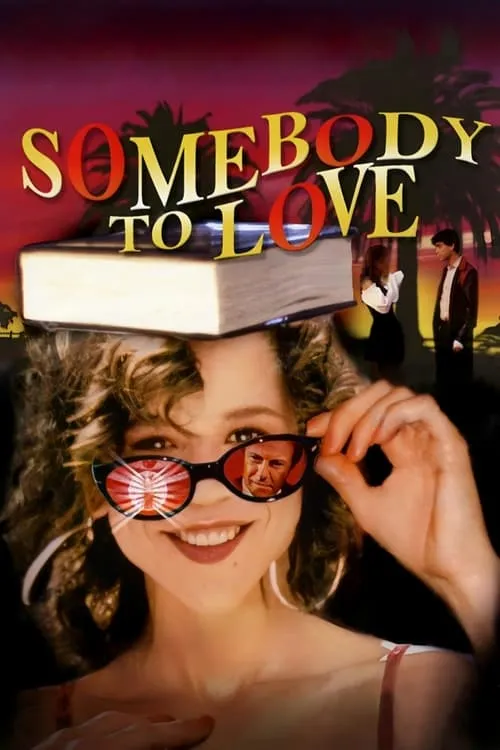 Somebody to Love (movie)