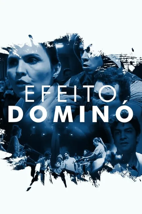 Efeito Dominó (фильм)